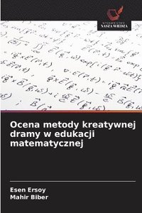 bokomslag Ocena metody kreatywnej dramy w edukacji matematycznej