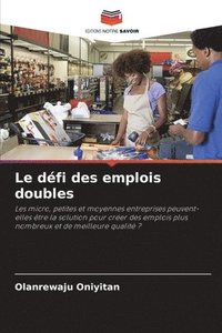 bokomslag Le défi des emplois doubles