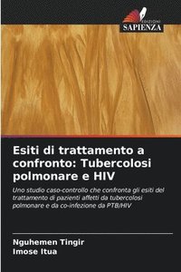 bokomslag Esiti di trattamento a confronto: Tubercolosi polmonare e HIV