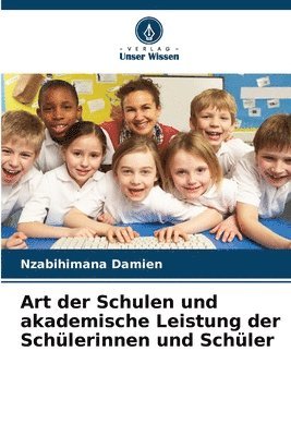 bokomslag Art der Schulen und akademische Leistung der Schülerinnen und Schüler