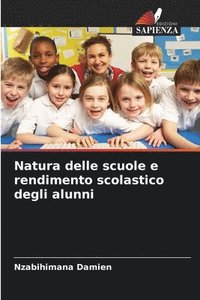bokomslag Natura delle scuole e rendimento scolastico degli alunni