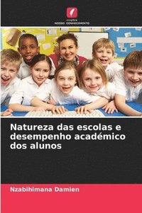 bokomslag Natureza das escolas e desempenho académico dos alunos
