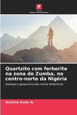 bokomslag Quartzito com ferberite na zona de Zumba, no centro-norte da Nigéria