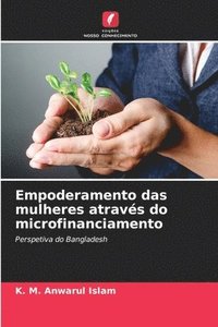 bokomslag Empoderamento das mulheres através do microfinanciamento