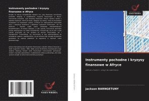 bokomslag Instrumenty pochodne i kryzysy finansowe w Afryce