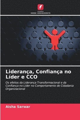 bokomslag Liderança, Confiança no Líder e CCO