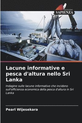 Pearl Wijesekara - Lacune informative e pesca d'altura nello Sri Lanka, Häftad