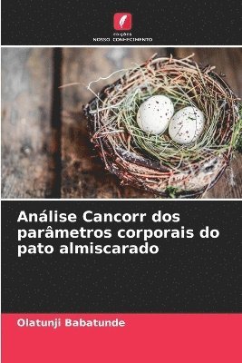 bokomslag Análise Cancorr dos parâmetros corporais do pato almiscarado