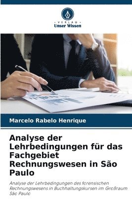 Marcelo Rabelo Henrique - Analyse der Lehrbedingungen für das Fachgebiet Rechnungswesen in São Paulo, Häftad