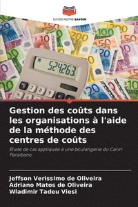 bokomslag Gestion des coûts dans les organisations à l'aide de la méthode des centres de coûts