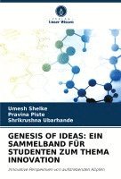 bokomslag GENESIS OF IDEAS: EIN SAMMELBAND FÜR STUDENTEN ZUM THEMA INNOVATION