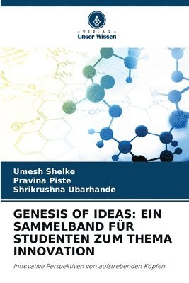 Umesh Shelke, Pravina Piste, Shrikrushna Ubarhande - Genesis of Ideas, Häftad