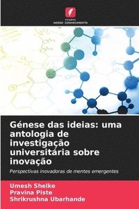 bokomslag Génese das ideias: uma antologia de investigação universitária sobre inovação
