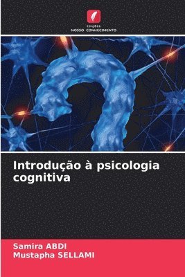 bokomslag Introdução à psicologia cognitiva