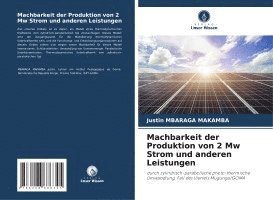 bokomslag Machbarkeit der Produktion von 2 Mw Strom und anderen Leistungen