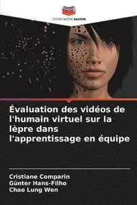 bokomslag Évaluation des vidéos de l'humain virtuel sur la lèpre dans l'apprentissage en équipe