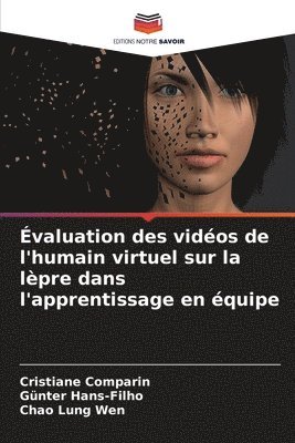 bokomslag Évaluation des vidéos de l'humain virtuel sur la lèpre dans l'apprentissage en équipe