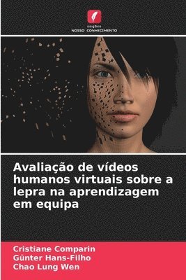 bokomslag Avaliação de vídeos humanos virtuais sobre a lepra na aprendizagem em equipa