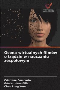 bokomslag Ocena wirtualnych filmów o tr?dzie w nauczaniu zespolowym