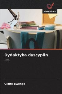 bokomslag Dydaktyka dyscyplin