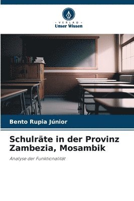 bokomslag Schulräte in der Provinz Zambezia, Mosambik