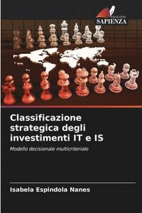 bokomslag Classificazione strategica degli investimenti IT e IS