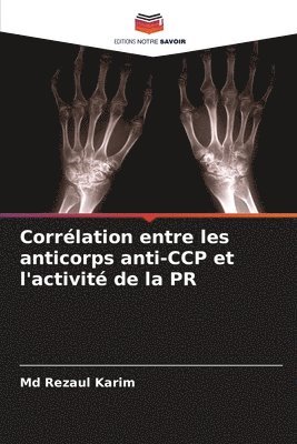 bokomslag Corrélation entre les anticorps anti-CCP et l'activité de la PR