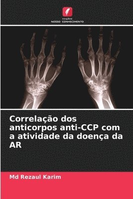 bokomslag Correlação dos anticorpos anti-CCP com a atividade da doença da AR