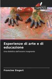 bokomslag Esperienze di arte e di educazione