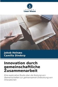 bokomslag Innovation durch gemeinschaftliche Zusammenarbeit