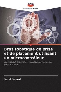 bokomslag Bras robotique de prise et de placement utilisant un microcontrôleur
