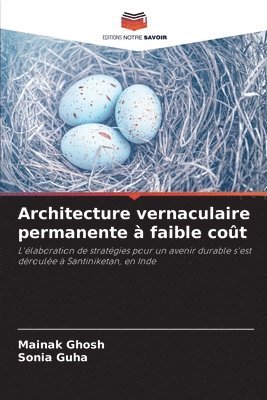 bokomslag Architecture vernaculaire permanente à faible coût