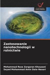 bokomslag Zastosowanie nanotechnologii w rolnictwie