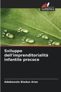 bokomslag Sviluppo dell'imprenditorialità infantile precoce