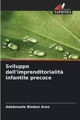 Adebowale Biodun Areo - Sviluppo dell'imprenditorialità infantile precoce, Häftad