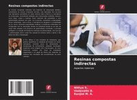 bokomslag Resinas compostas indirectas