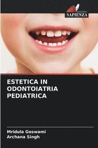 bokomslag Estetica in Odontoiatria Pediatrica