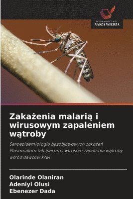 bokomslag Zaka?enia malari? i wirusowym zapaleniem w?troby