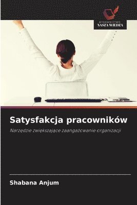 bokomslag Satysfakcja pracowników
