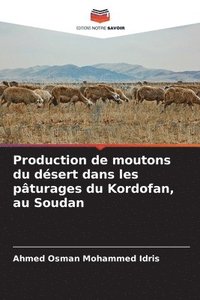 bokomslag Production de moutons du désert dans les pâturages du Kordofan, au Soudan