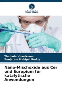 bokomslag Nano-Mischoxide aus Cer und Europium für katalytische Anwendungen