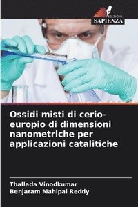 bokomslag Ossidi misti di cerio-europio di dimensioni nanometriche per applicazioni catalitiche