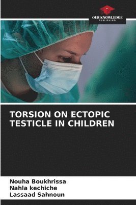 Torsion on Ectopic Testicle in Children