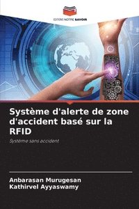 bokomslag Système d'alerte de zone d'accident basé sur la RFID