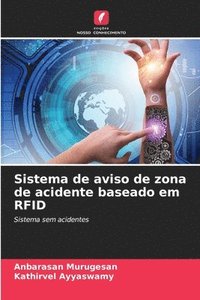 bokomslag Sistema de aviso de zona de acidente baseado em RFID