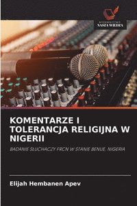 bokomslag Komentarze I Tolerancja Religijna W Nigerii