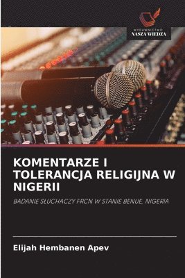 Komentarze I Tolerancja Religijna W Nigerii
