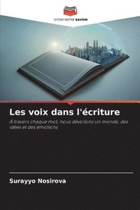 bokomslag Les voix dans l'écriture