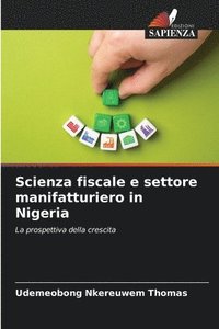 bokomslag Scienza fiscale e settore manifatturiero in Nigeria