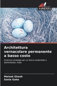 bokomslag Architettura vernacolare permanente a basso costo